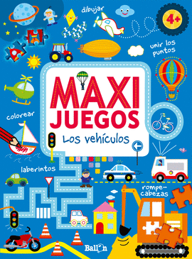 MAXI JUEGOS - LOS VEHCULOS +4