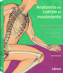 ANATOMA DEL CUERPO EN MOVIMIENTO