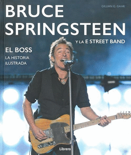 BRUCE SPRINGSTEEN Y LA E STREET BAND