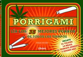PORRIGAMI. L�A LOS 35 MEJORES PORROS DE TODOS LOS TIEMPOS