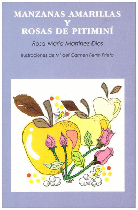MANZANAS AMARILLAS Y ROSAS DE PITIMINI