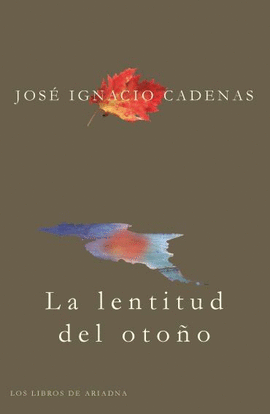 LA LENTITUD DEL OTO�O