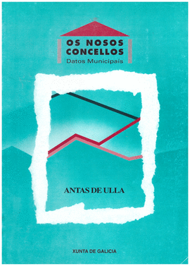 ANTAS DE ULLA   O CONCELLO DE ANTAS DE ULLA