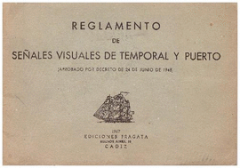 REGLAMENTO DE SEALES VISUALES DE TEMPORAL Y PUERTO 1948