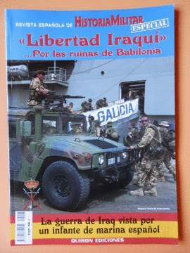 LIBERTAD IRAQUI POR LAS RUINAS DE BABILONIA LA GUERRA DE IRAQ