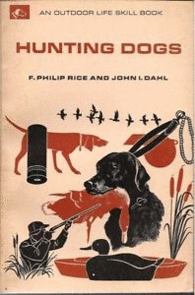 HUNTING DOGS OUTDOOR LIFE SKILL BOOK PERROS