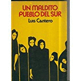UN MALDITO PUEBLO DEL SUR AUTOR GRANADINO
