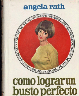 COMO LOGRAR UN BUSTO PERFECTO