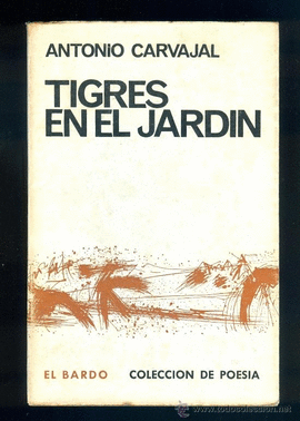 TIGRES EN EL JARDIN
