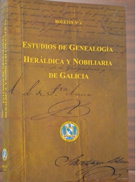 ESTUDIOS DE GENEALOGIA HERALDICA Y NOBILIARIA DE GALICIA 4