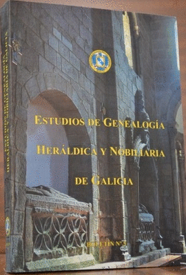 ESTUDIOS DE GENEALOGA HERLDICA Y NOBILIARIA DE GALICIA 5