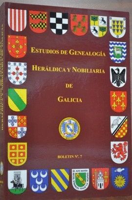 ESTUDIOS DE GENEALOGIA HERALDICA Y NOBILIARIA DE GALICIA 7