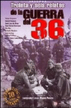 TREINTA Y SEIS RELATOS DE LA GUERRA DEL 36 1936