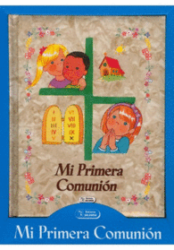 MI PRIMERA COMUNION