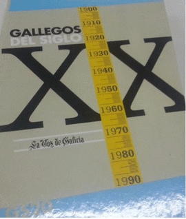 GALLEGOS DEL SIGLO XX 30X22 CMS 368 PAGINAS