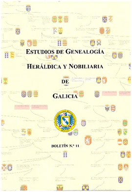 ESTUDIOS DE GENEALOGIA HERALDICA Y NOBILIARIA DE GALICIA BOLETN 11