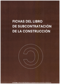 FICHAS DEL LIBRO DE SUBCONTRATACIN DE LA CONSTRUCCIN