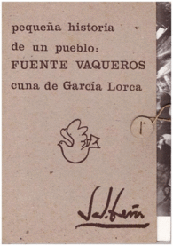 PEQUEA HISTORIA DE UN PUEBLO: FUENTE VAQUEROS CUNA DE GARCIA LORCA