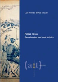 FOLLAS NOVAS. RAPSODIA GALEGA PARA BANDA SINFONICA