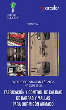 FABRICACI�N Y CONTROL DE CALIDAD DE BARRAS Y MALLAS PARA HORMIG�N ARMADO