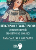 INDIGENISMO Y EVANGELIZACI�N