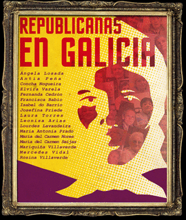 REPUBLICANAS EN GALICIA DVD