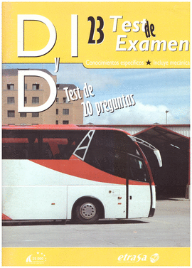 TEST DE EXAMEN PERMISOS D1+ D N�MERO 23