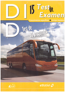 TEST DE EXAMEN PERMISOS D1 + D NMERO 15