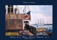 HISTORIAS DE LA MARINA MERCANTE ESPA�OLA VOL.I