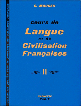 COURS DE LANGUE ET DE CIVILISATION FRANAISES II  1967