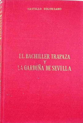 EL BACHILLER TRAPAZA Y LA GARDUA DE SEVILLA