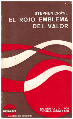 EL ROJO EMBLEMA DEL VALOR