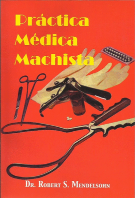 PR�CTICA M�DICA MACHISTA