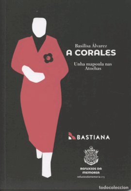 A CORALES. UNHA MAPOULA NAS ATOCHAS