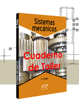 CUADERNO DE TALLER SISTEMAS MECANICOS