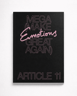 ARTICLE 11. MEGA (MAKE EMOTIONS GREAT AGAIN)