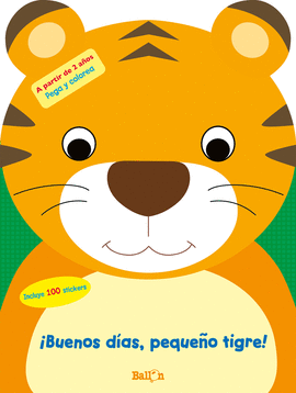 �BUENOS D�AS, PEQUE�O TIGRE!