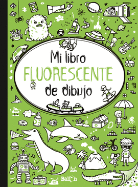 MI LIBRO FLUORESCENTE PARA DIBUJAR - VERDE