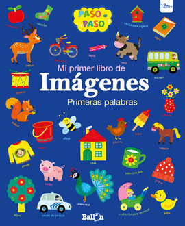 PRIMERAS  PALABRAS - MI PRIMER LIBRO DE IM�GENES