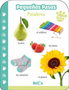 PALABRAS 18-24 MESES PEQUE�OS PASOS