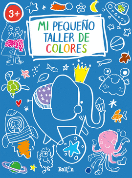 MI PEQUEO TALLER DE COLORES AZUL