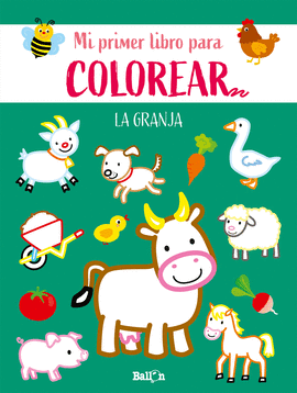 LA GRANJA PRIMER LIBRO COLOREAR