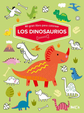 DINOSAURIOS MI GRAN LIBRO PARA COLOREAR