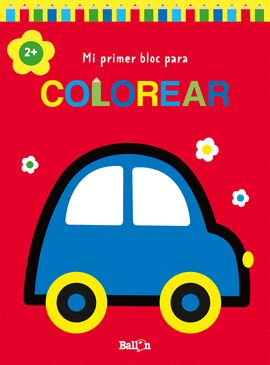 MI PRIMER BLOC PARA COLOREAR +2 COCHE