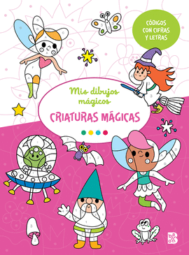 MIS DIBUJOS MAGICOS CRIATURAS MGICAS