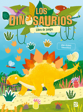 LOS DINOSAURIOS-LIBRO DE JUEGOS CON STICKERS