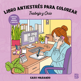 LIBRO ANTIESTR�S PARA COLOREAR-TRABAJO Y OCIO