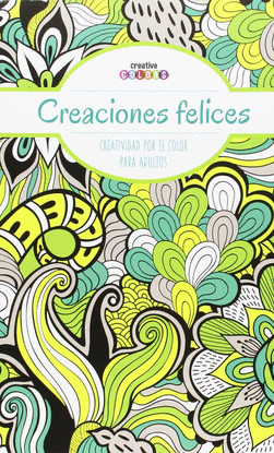 CREACIONES FELICES �TODO EL MUNDO PUEDE PINTAR!