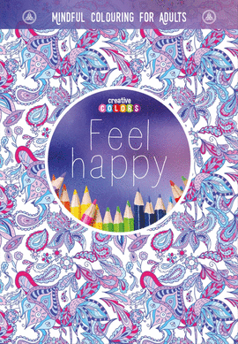FEEL HAPPY UNA FORMA DE MEDITACI�N