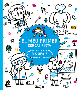 EL MEU PRIMER CERCA I PINTA - ELS  OFICIS